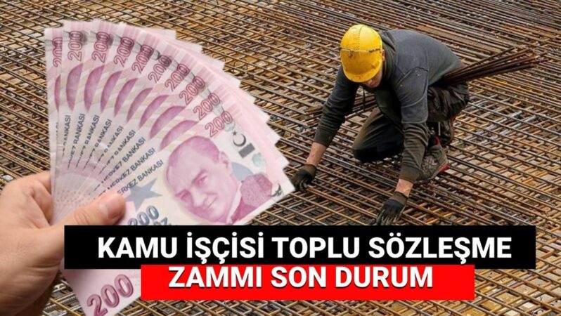 Kamu işçisine zam teklifi belli oldu! Toplu iş sözleşmesi zammı son durum: Kamu işçisi toplu sözleşme zam teklifi ne kadar?