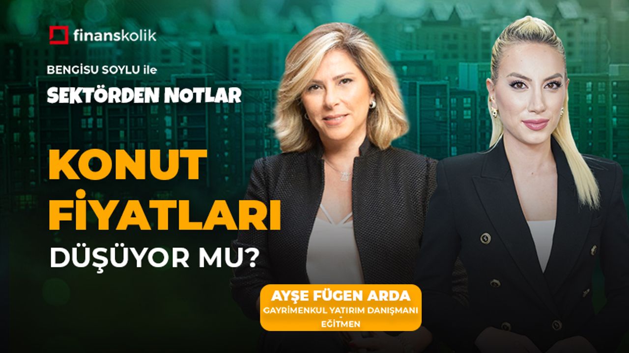 Bengisu Soylu ile Sektörden Notlar | Ayşe Fügen Arda