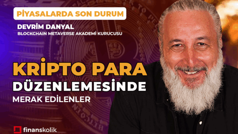 Yeni Kripto Varlık Düzenlemeleri l Bengisu Soylu ile Piyasalarda Son Durum l Devrim Danyal
