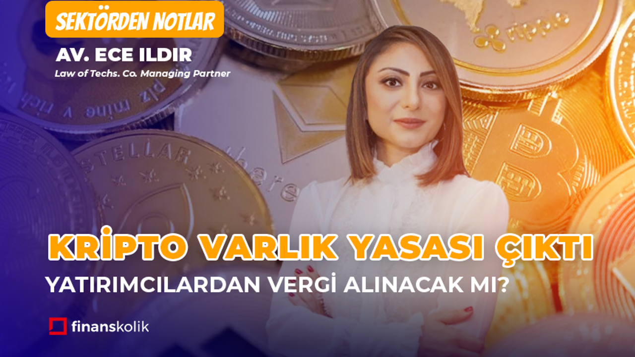 Kripto varlık yasası neleri içeriyor? l Bengisu Soylu ile Sektörden Notlar l Ece Ildır