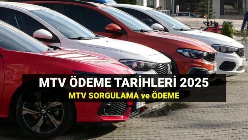 MTV borcu sorgulama ve ödeme 2025: MTV 2. taksit son ödeme tarihi