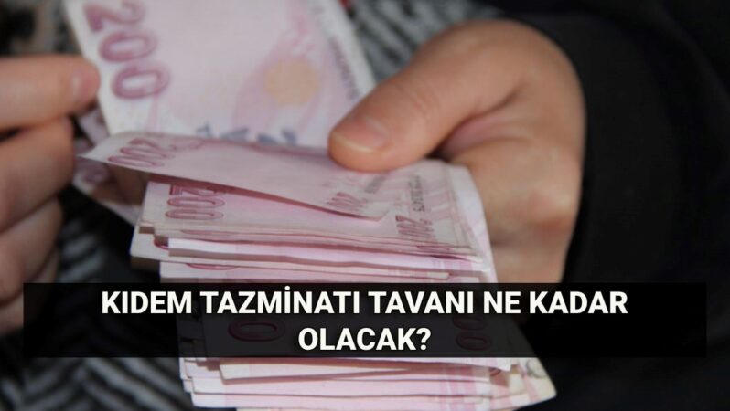 Kıdem tazminatı tavan ücreti Temmuz 2025: Kıdem tazminatı zamla beraber ne kadar oldu?