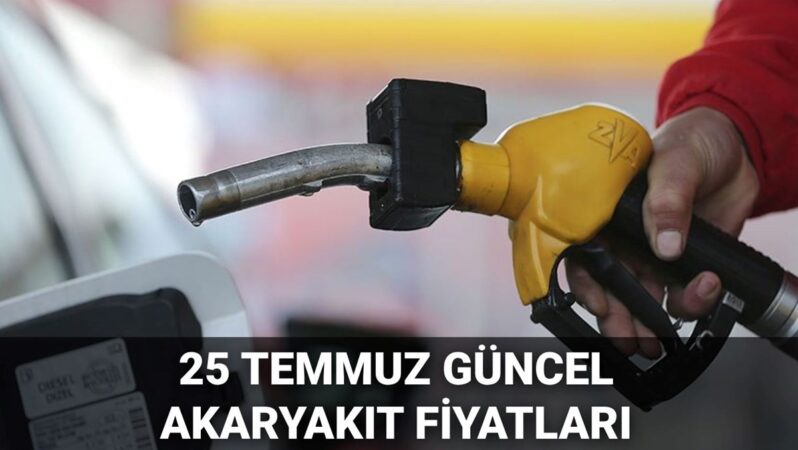Güncel akaryakıt fiyatları 25 Temmuz 2025: Benzin, motorin ve LPG’ye zam var mı, ne kadar oldu?